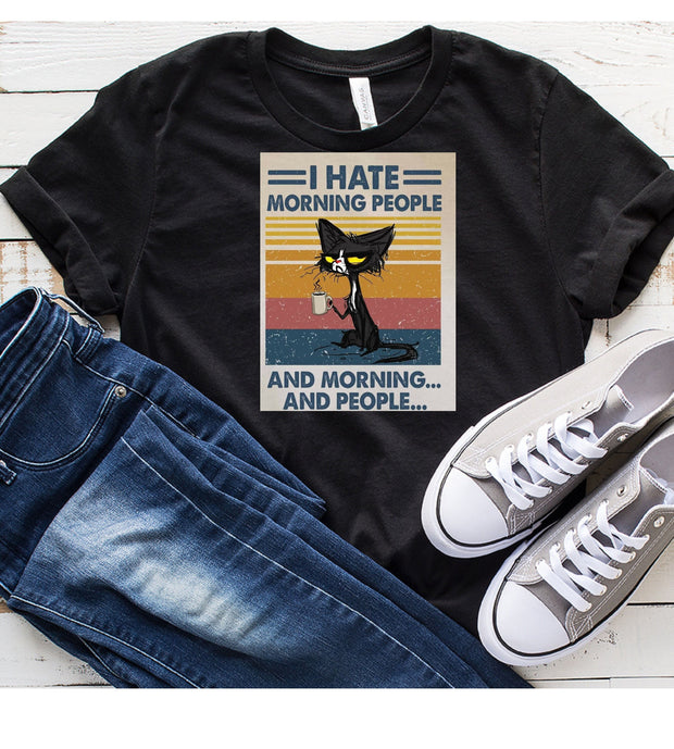 I hate morning people and mornings and people  t shirt  ,retro black cat shirt  ,cat lover Gifts ,gift for cat owner