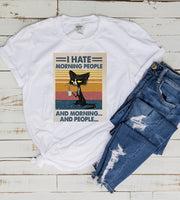 I hate morning people and mornings and people  t shirt  ,retro black cat shirt  ,cat lover Gifts ,gift for cat owner
