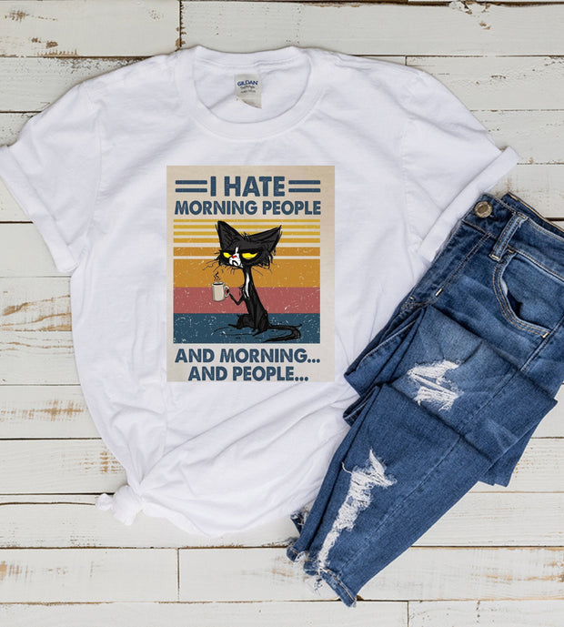 I hate morning people and mornings and people  t shirt  ,retro black cat shirt  ,cat lover Gifts ,gift for cat owner
