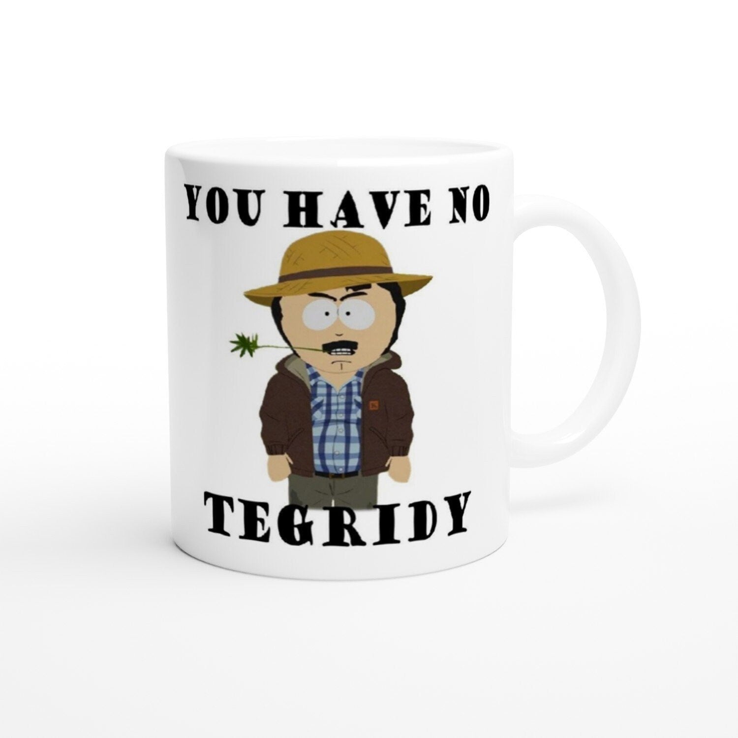 Rqndy marsh You have no tedrigy  ,southpark mug,handmade southpark mug,southpark gifts, cartoon mug,ceramic coffee mug gifts