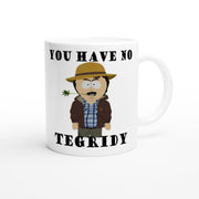 Rqndy marsh You have no tedrigy  ,southpark mug,handmade southpark mug,southpark gifts, cartoon mug,ceramic coffee mug gifts