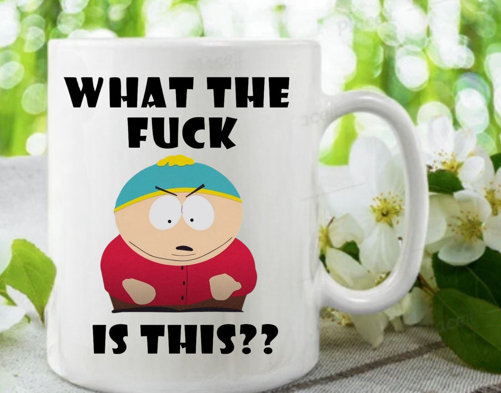 eric cartman, what the f**k is this  mug,handmade southpark mug,ceramic coffee mug ,cartman mug,90s cartoon mug,ceramic coffee mug gift
