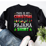 this is my pajama  shirt ,mama christmas jumper ,Funny Christmas sweater ,xmas sweater