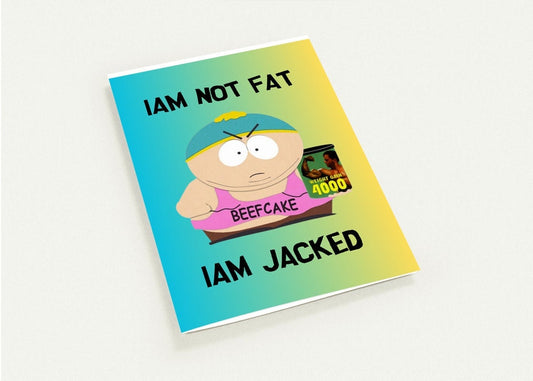 Williamsmugstore beefcake  greeting card ,southpark birthday card eric cartman