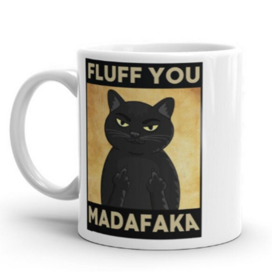 Williamsmugstore cat mug fluff you Madafakas Mug,black cat coffee mug