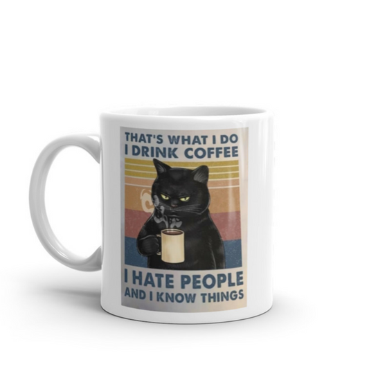 Williamsmugstore cat mug thats what i do i drink coffee i hate people and i now things coffee mug