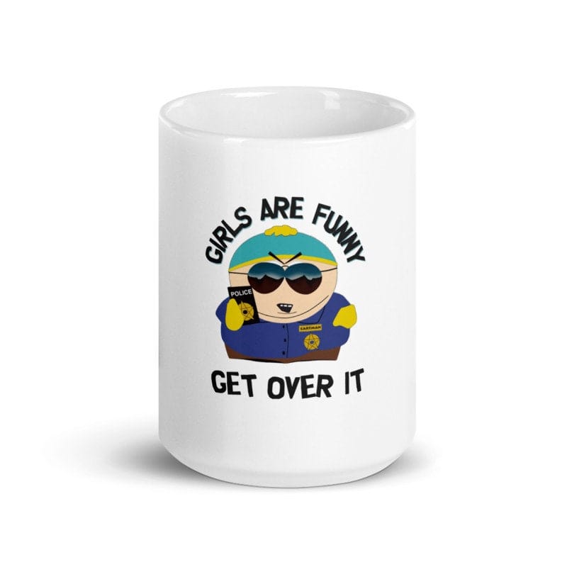 Williamsmugstore girls are funny eric cartman  -southpark gifts,southpark gifts, eric cop cartman mug