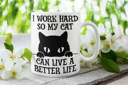 Williamsmugstore i work hard so my cat can have a better life  11oz coffee mug ,crazy cat lady funny cat mug,cat lover gift