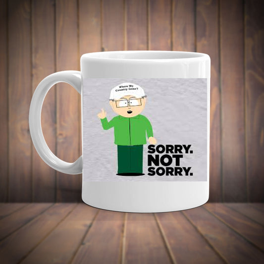 Williamsmugstore mr garrison sorry not sorry  -southpark gifts,mmkay southpark ,southpark gifts, mr garrison mug,90s cartoon mug