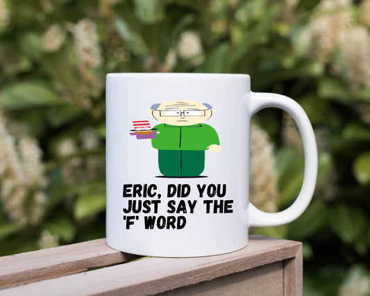 Williamsmugstore southpark mr garisson quote ,handmade southpark mug,southpark gifts,cartman mug,90s cartoon mug,southpark cup gift