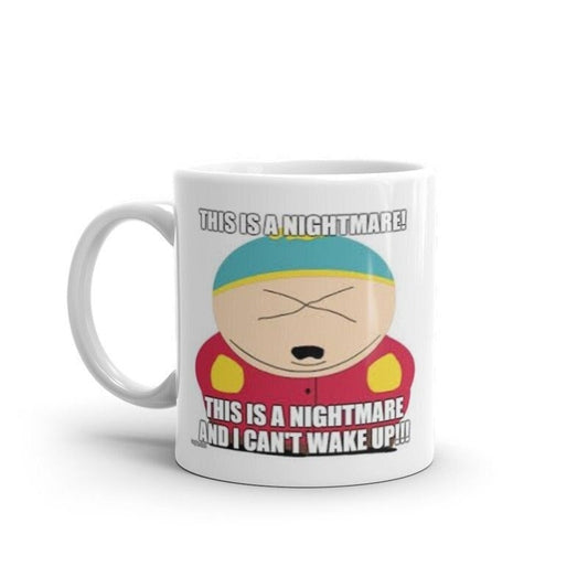 Williamsmugstore SOUTHPARK MUG eric cartman -southpark this is a nightmare,handmade southpark mug
