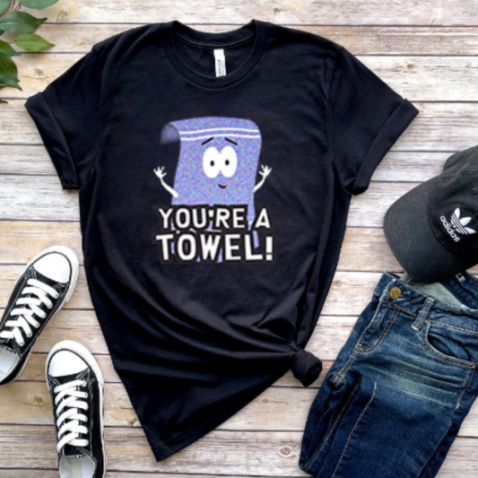 Williamsmugstore southpark shirts southpark your a towel , southpark t shirt